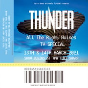 Thunder Announce All The Right Noises Tv Special Online Show Features Live Performances And Q&A