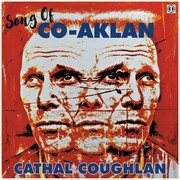 Irish Indie Legend Cathal Coughlan (The Fatima Mansions, Microdisney) Releases Song Of Co-Aklan LP