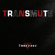 Immerser Release Official Music Video For Transmute!