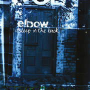 Asleep In The Back Collection From Elbow Premieres May 7 On Digital Services For 20th Anniversary