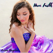 Karina Magallon Releases Have Faith