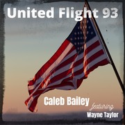 United Flight 93 Single By Caleb Bailey