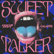 Years & Years + Galantis Release New Single Sweet Talker