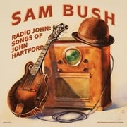 Smithsonian Folkways To Release Sam Bushs Radio John: Songs Of John Hartford, Out November 11