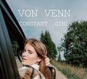 Von Venn Return With Compelling New Single Constant Girl