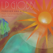 Diplo Remixes LP Giobbi - Forever And A Day