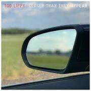 Tod Lippy Releases Stellar Covers Album Closer Than They Appear