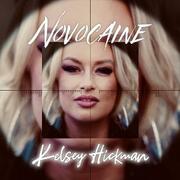 Kelsey Hickman Releases Novocaine