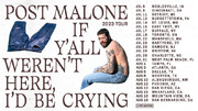 Post Malone To Return To America For If Yall Werent Here, Id Be Crying Tour