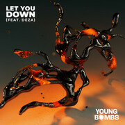 Young Bombs Unleashes New Single Let You Down Ft. Deza