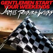 Country Rocker James Robert Webb Leaves The 9-to-5 Behind On His High-Octane New Single Gentlemen Start Your Weekends