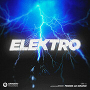 Fedde Le Grand Unleashes New Single Elektro