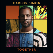 Grammy-Nominated Composer, Curator And Activist Carlos Simon Releases New Album Together