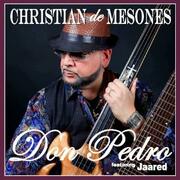 Christian De Mesones Releases New Single Don Pedro