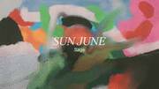 Sun June Share Video For Sage