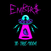 San Diego-Based Embers Releases To The Moon EP; Includes Single Eating Me Alive Ft. Kellin Quinn (Explicit)