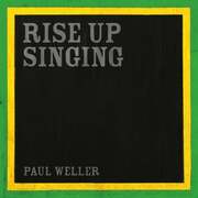 Paul Weller Releases New Single Rise Up Singing - Out Now!