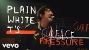 Plain White Ts Surface Pressure Video Debuts Amidst A Whole New Sound Chart Success