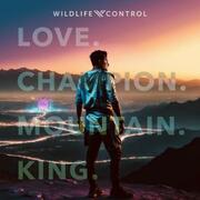 Wildlife Control Releases New Album Love. Champion. Mountain. King.