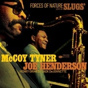 Forces Of Nature: Live At Slugs Never-Before-Issued 1966 Live Recording Of Jazz Legends McCoy Tyner & Joe Henderson Leading A Quartet With Henry Grimes & Jack Dejohnette At The NYC Jazz Shrine