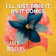 Sable Winters Drops Grammy Submitted Jazz Vocal Single Ill Just Take It As It Comes