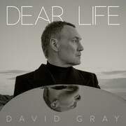 David Grays New Studio Album Dear Life Now Available