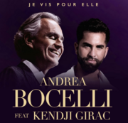 Andrea Bocelli Teams Up With French Superstar Kendji Girac For Powerful New Version Of His Iconic Track Je Vis Pour Elle