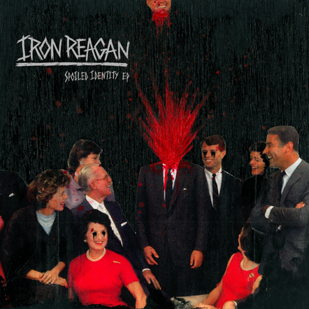 Iron Reagan: Release Free EP "Spoiled Identity" Via Decibel Magazine