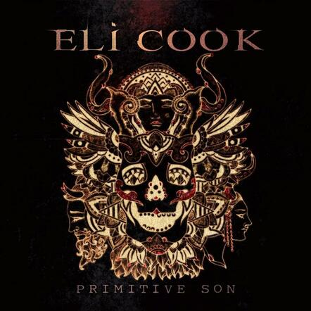 Blues Guitarist Eli Cook To Release New CD Featuring Guest Appearances by Leslie West, Pat Travers, Harvey Mandel, Artimus Pyle, Vinny Appice, Tinsley Ellis, Rod Piazza, Eric Gales And members Of Gov't Mule & Double Trouble