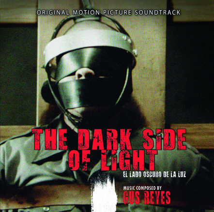Moviescore Media And Kronos Records To Release El Lado Oscuro De La Luz (The Dark Side Of Light)