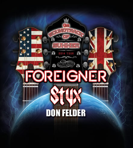 STYX/FOREIGNER With Very Special Guest DON FELDER Kick Off "The Soundtrack Of Summer" Tour With Sold-Out Show; Companion Album Hits Billboard's Top 200 Its First Week