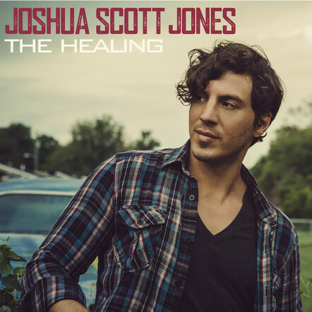 Joshua Scott Jones Set To Release Debut Solo Album 'The Healing,' On June 3, 2014