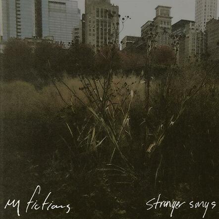 My Fictions Releases New Album "Stranger Songs" On July 1, 2014