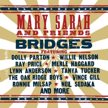 Mary Sarah Bridges Album Featuring Superstar Duets To Be Released By Cleopatra Records On July 8, 2014