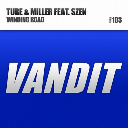 Tube & Miller Feat. Szen - "Winding Road"