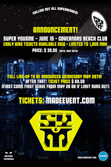 Made Event Presents Laidback Luke's Super You & Me Return To Governors Island - One Week Only Early Bird Special!