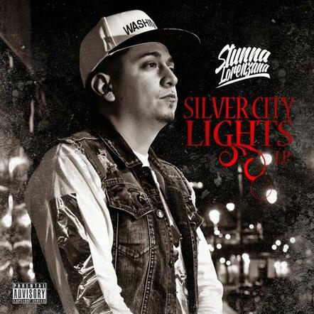 The "Silver City Lights LP" Mixtape By Stunna Lorenzana