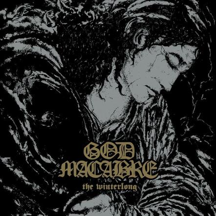 God Macabre: The Winterlong (reissue) Streaming In Its Entirety