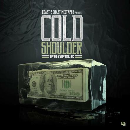 The "Cold Shoulder" Mixtape By Profile