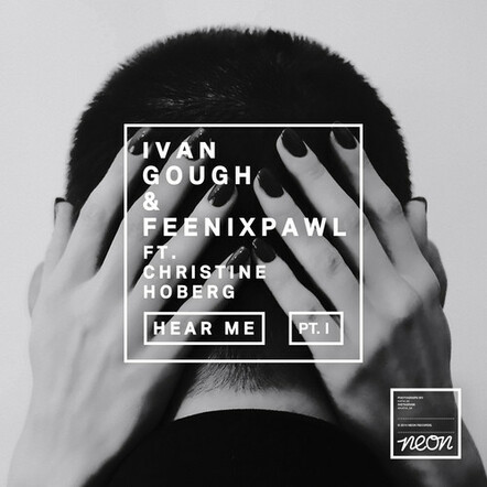 Out Now: Ivan Gough & Feenixpawl's Colossal Follow-up "Hear Me" + 4 New Remixes