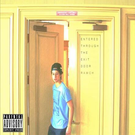 The "Entered Through The Exit Door" Mixtape By Rawch