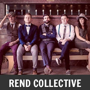 Rend Collective Headlines 37-City The Art Of Celebration Tour With Special Guests Moriah Peters, Urban Rescue