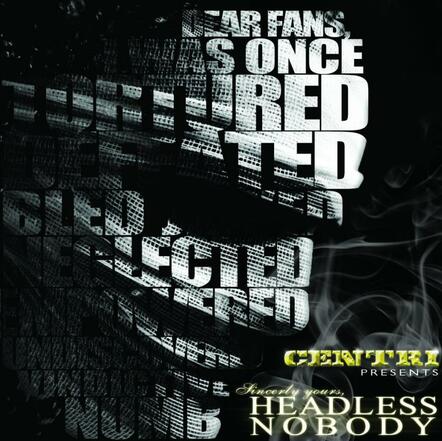 Centri Releases New Album "Headless Nobody"