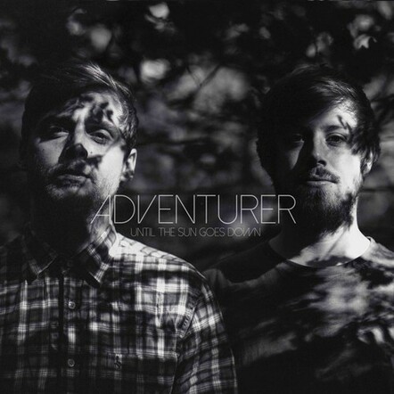 Adventurer's New Singles 'Take Me Higher' And 'Until The Sun Goes Down' Out On October 27, 2014