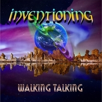 Inventioning Releases New Prog-Rock Single "Walking Talking"