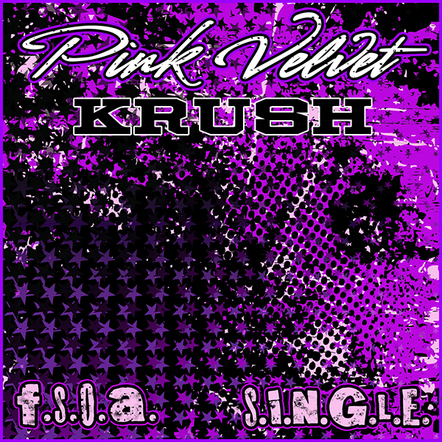 Pink Velvet Krush Releases New Single 'F.S.O.A.'