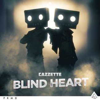 Cazzette's New Single "Blind Heart" Available Today On Spotify