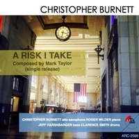 Christopher Burnett Releases Second Music Single "A Risk I Take"