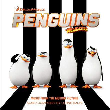 The Penguins Of Madagascar Music From The Motion Picture To Be Released By Relativity Music Group