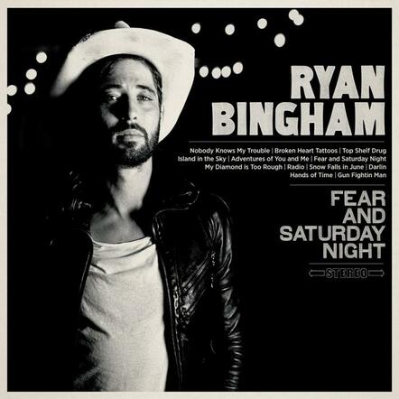 Ryan Bingham Reelases New Single "Snow Falls in June" From His Upcoming Album 'Fear And Saturday Night'